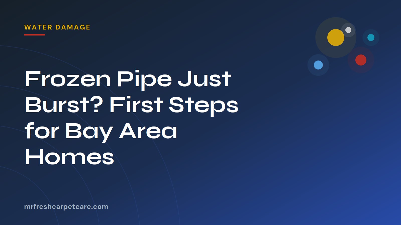 Burst frozen pipe leaking water inside a Bay Area home wall
